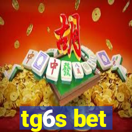 tg6s bet